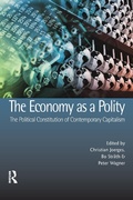 Cover: The Economy as a Polity: The Political Constitution of Contemporary Capitalism - Routledge
