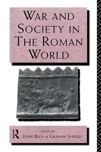 Abbildung von: War and Society in the Roman World - Routledge