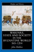 Cover: Warfare, State And Society In The Byzantine World 565-1204 - Routledge