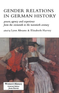 Enlarge image Cover: Gender Relations In German History - Routledge