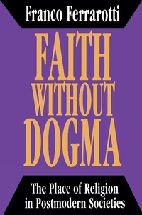 Enlarge image Cover: Faith without Dogma - Routledge