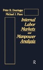 Cover: Internal Labor Markets and Manpower Analysis - Routledge