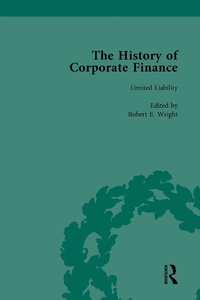 Abbildung von: The History of Corporate Finance: Developments of Anglo-American Securities Markets, Financial Practices, Theories and Laws Vol 3 - Routledge