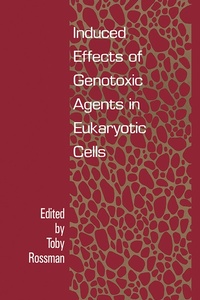Abbildung von: Induced Effects Of Genotoxic Agents In Eukaryotic Cells - CRC Press