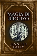 Cover: Magia di Bronzo - Next Chapter