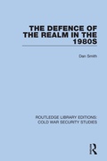 Cover: The Defence of the Realm in the 1980s - Routledge