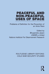 Abbildung von: Peaceful and Non-Peaceful Uses of Space - Routledge