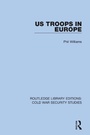Cover: US Troops in Europe - Routledge