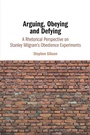 Cover: Arguing, Obeying and Defying - Cambridge University Press