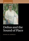 Cover: Delius and the Sound of Place - Cambridge University Press
