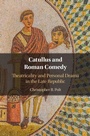 Cover: Catullus and Roman Comedy - Cambridge University Press
