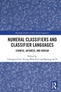 Cover: Numeral Classifiers and Classifier Languages - Routledge