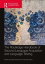Cover: The Routledge Handbook of Second Language Acquisition and Language Testing - Routledge