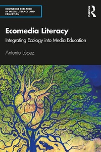 Enlarge image Cover: Ecomedia Literacy - Routledge