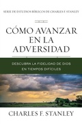 Cover: Como avanzar en la adversidad - Grupo Nelson
