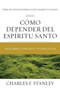Cover: Como depender del Espiritu Santo - Grupo Nelson