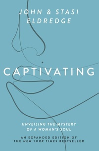 Enlarge image Cover: Captivating Expanded Edition - Thomas Nelson Publishers
