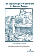 Cover: The Beginnings of Capitalism in Central Europe - Peter Lang Verlag