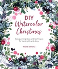 Cover: DIY Watercolor Christmas - David & Charles
