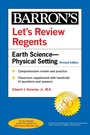 Cover: Let's Review Regents: Earth Science--Physical Setting Revised Edition - Barrons Educational Services