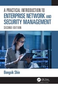 Cover: A Practical Introduction to Enterprise Network and Security Management - CRC Press