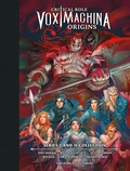 Cover: Critical Role: Vox Machina Origins Library Edition Volume 1 - Dark Horse Comics,U.S.