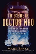 Cover: The Science of Doctor Who - Skyhorse Publishing