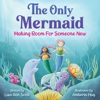 Enlarge image Cover: The Only Mermaid - Sky Pony Press
