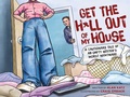 Cover: Get the H*ll Out of My House - Skyhorse Publishing