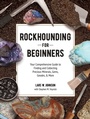 Cover: Rockhounding for Beginners - Adams Media