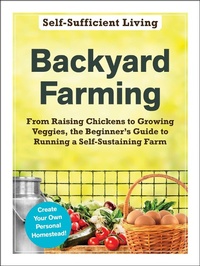 Abbildung von: Backyard Farming - Adams Media Corporation