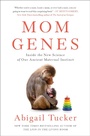 Cover: Mom Genes - Gallery Books