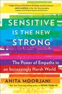 Cover: Sensitive Is the New Strong - Atria/Enliven Books