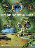 Cover: Deep into the Amazon Jungle - Margaret K. McElderry Books