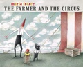 Cover: The Farmer and the Circus - Beach Lane Books