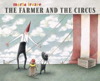 Enlarge image Cover: The Farmer and the Circus - Beach Lane Books