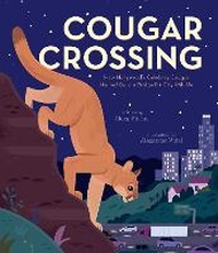 Enlarge image Cover: Cougar Crossing - Beach Lane Books