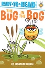 Cover: The Bug in the Bog - Simon Spotlight