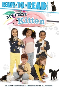 Enlarge image Cover: My First Kitten - Simon Spotlight