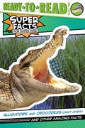Cover: Alligators and Crocodiles Can't Chew! - Simon Spotlight