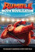 Cover: Rumble Movie Novelization - Simon Spotlight