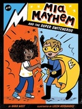 Cover: Mia Mayhem and the Super Switcheroo: Volume 10 - Little Simon