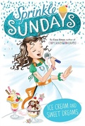 Cover: Ice Cream and Sweet Dreams - Simon Spotlight