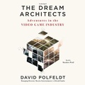 Cover: The Dream Architects Lib/E - Grand Central Publishing