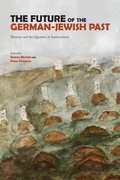 Cover: Future of the German-Jewish Past - Purdue University Press