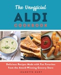Cover: The Unofficial ALDI Cookbook - Ulysses Press