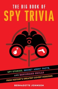 Enlarge image Cover: The Big Book of Spy Trivia - Ulysses Press