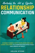 Cover: Mastering the Art of Effective Relationship Communication - Native Publisher