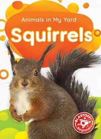 Enlarge image Cover: Squirrels - Blastoff! Beginners