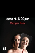 Cover: desert, 6:29pm - Currency Press Pty Ltd
